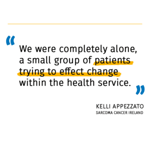 A graphic featuring a quote from the blog post by Sarcoma Cancer Ireland, which reads: "We were completely alone, a small group of patients trying to effect change within the health service."